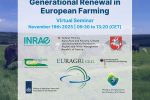 Generational Renewal in European Farming: The needs, the policies, the country responses – and the road ahead